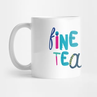 Cute Fine Arts Teacher Gift Idea Back to School Mug
